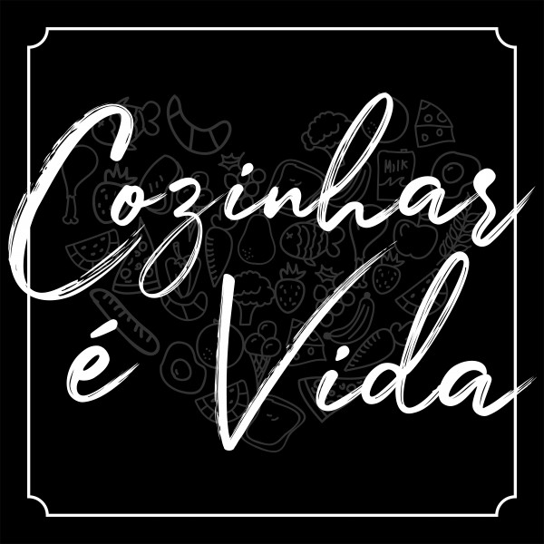 TIPOGRAFIA COZINHAR É VIDA   01B by Online Arts